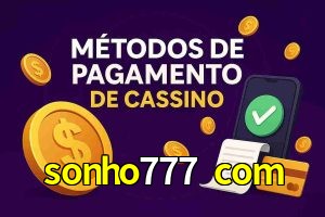 Métodos de Pagamento no sonho777 com